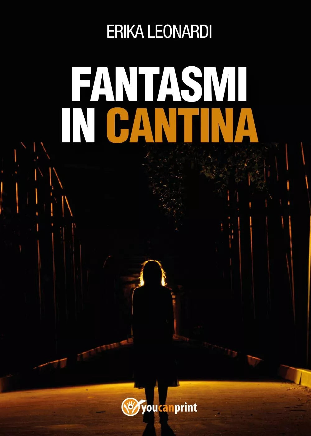 Fantasmi in cantina di Erika Leonardi, 2017, Youcanprint