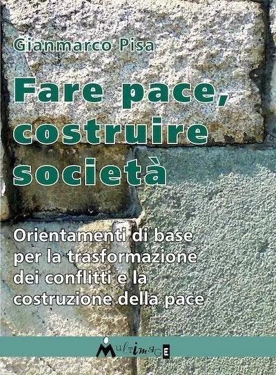 Fare pace Orientamenti di base per la trasformazione dei conflitti e la costruz