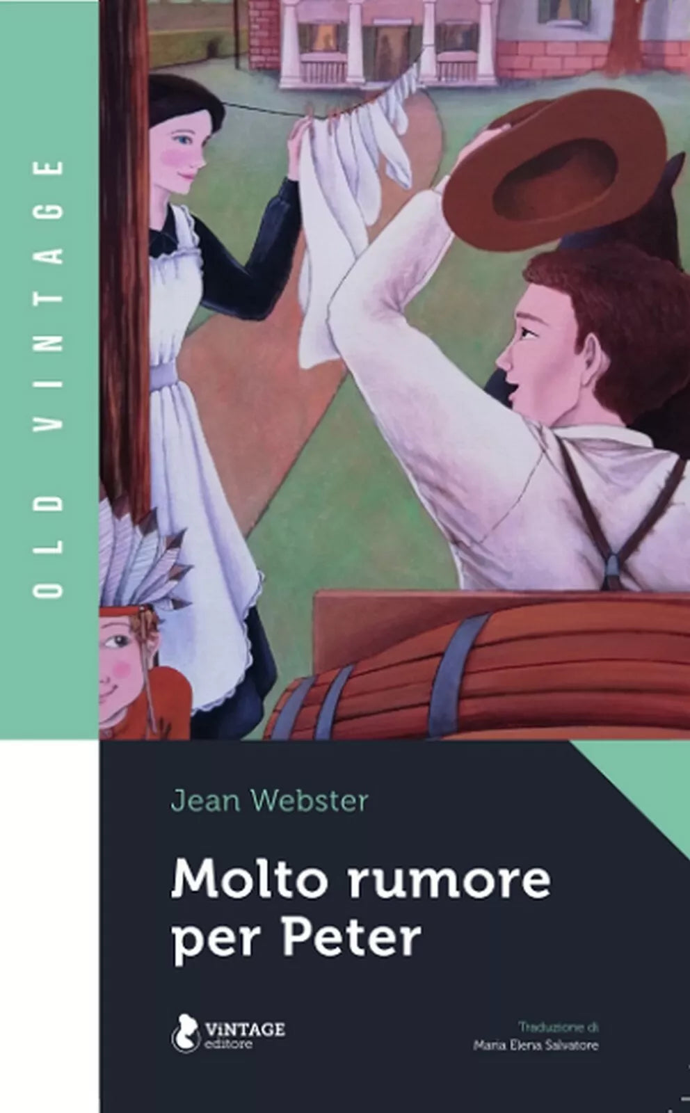 MOLTO RUMORE PER PETER di Jean Webster, 2020, Vintage Editore