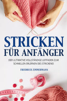 Stricken f r anf nger Der ultimative vollst ndige Leitfaden zum schnellen Erler