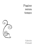 Pagine senza tempo di Gabriele Pintaudi, 2019, Youcanprint