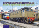 I depositi locomotive di Bologna 1973