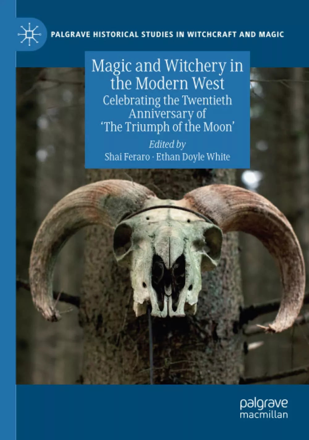 Magic and Witchery in the Modern West