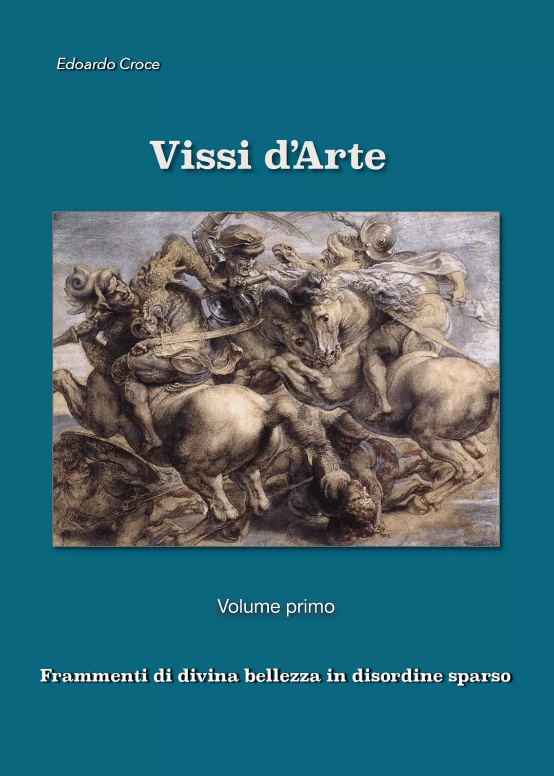 Vissi d’Arte di Edoardo Croce, 2020, Youcanprint