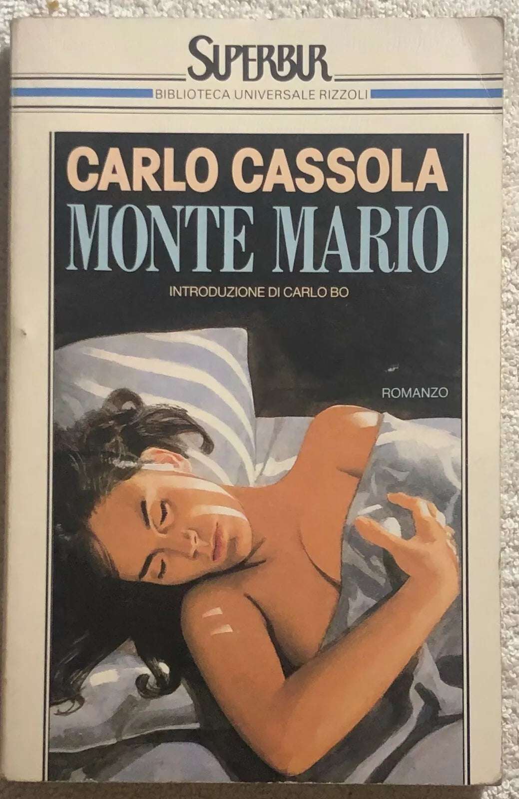 Monte Mario di Carlo Cassola, 1991, Rizzoli