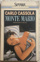 Monte Mario di Carlo Cassola, 1991, Rizzoli