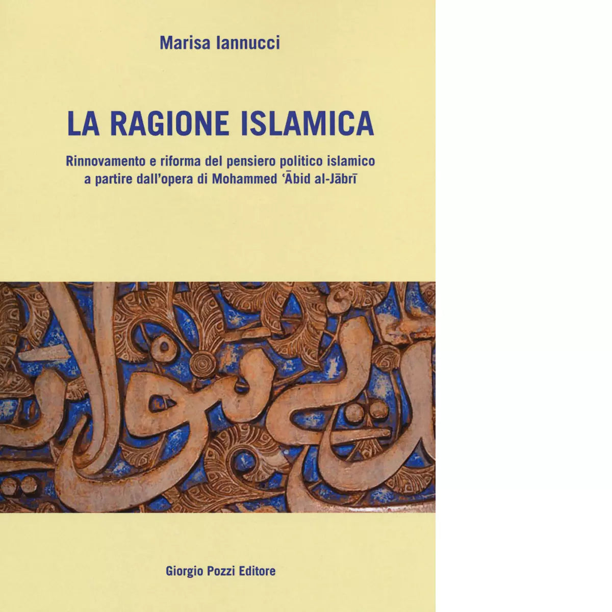La ragione islamica di Marisa Iannucci