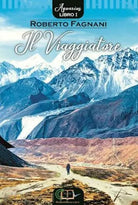 Il Viaggiatore di Roberto Fagnani