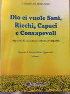 Dio ci vuole sani, ricchi, capaci e consapevoli vol 2 - ER