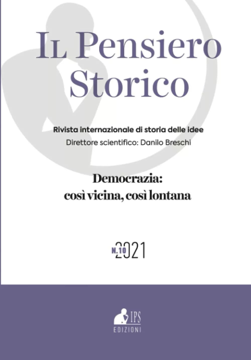 Il Pensiero Storico n 10 2021 Democrazia
