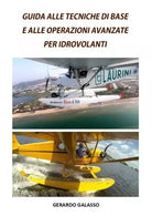Guida alle tecniche di base e alle operazioni avanzate per idrovolanti di Gerar