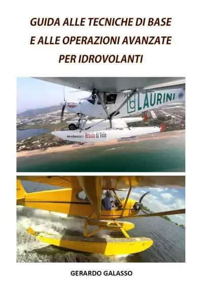 Guida alle tecniche di base e alle operazioni avanzate per idrovolanti di Gerar
