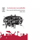 La teoria non un ombrello Dieci anni di AdATeoriaFemminista 2006