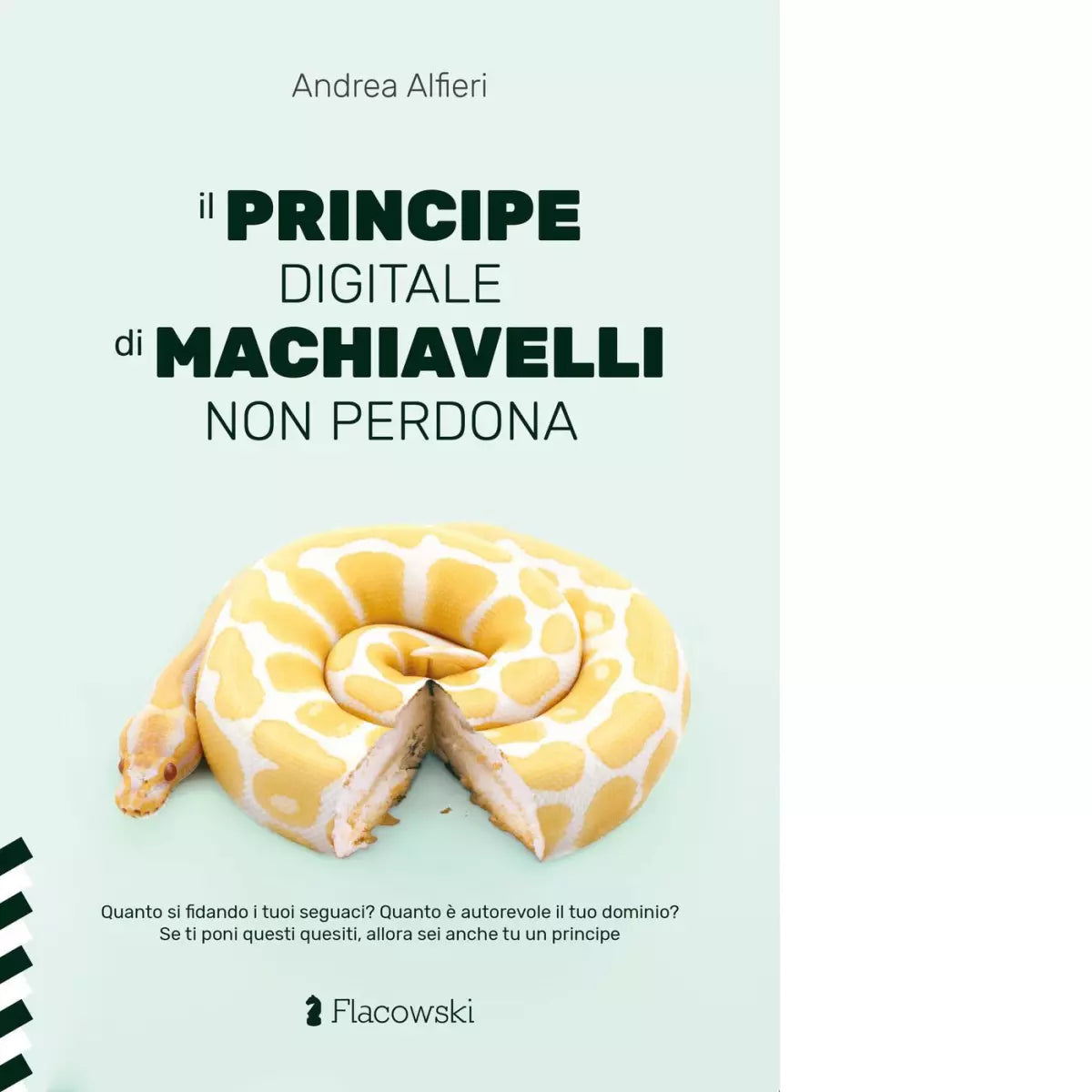Il Principe digitale di Machiavelli non perdona di Andrea Alfieri