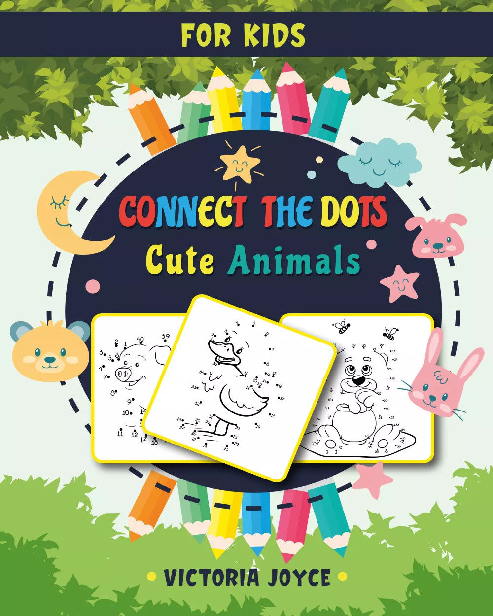 Connect the Dots for Kids di Victoria Joyce, 2021, Youcanprint