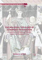 The Political Theology of European Integration