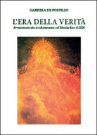 L’era della verita - Gabriela De Portillo, 2014, Youcanprint