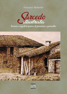 Sarcedo illustrata Scorci e angoli in punta di pennino e pennello Ediz illust