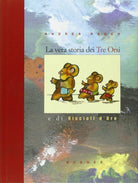 La vera storia dei tre orsi e di Riccioli d’oro di Andrea Rauch, 2007, Nuages