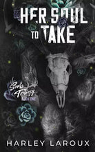 Her Soul to Take di Harley Laroux