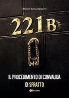 Il procedimento di convalida di sfratto di Miriam Anna Spizzirri, 2018, Youca