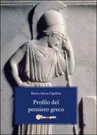 Profilo del pensiero greco - Enrico M. Cipollini, 2011, Youcanprint