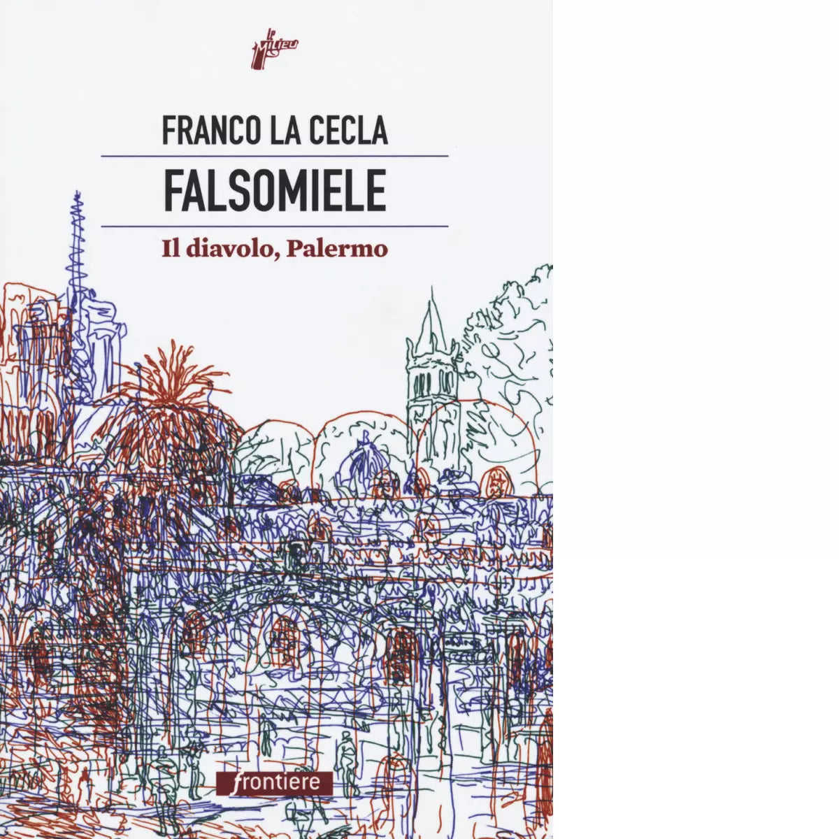 Falsomiele Il diavolo
