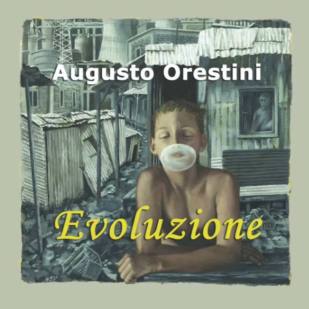 Augusto Orestini Evoluzione
