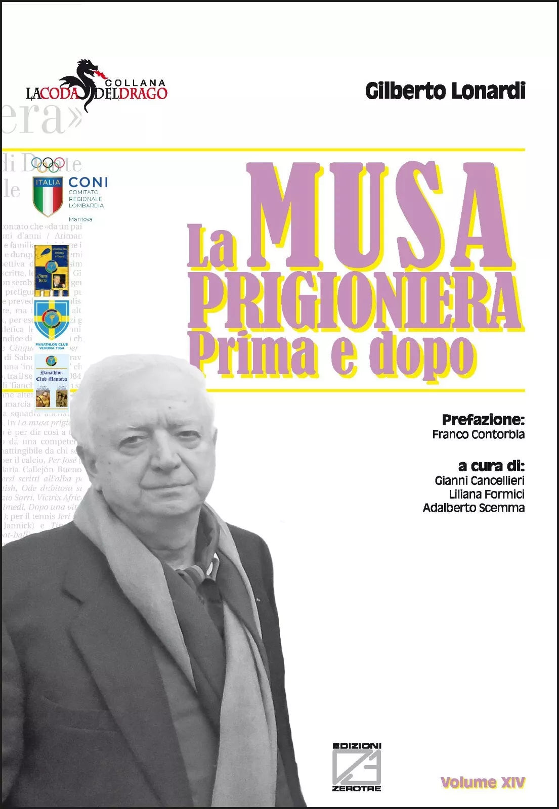 La musa prigioniera Prima e dopo di Gilberto Lonardi
