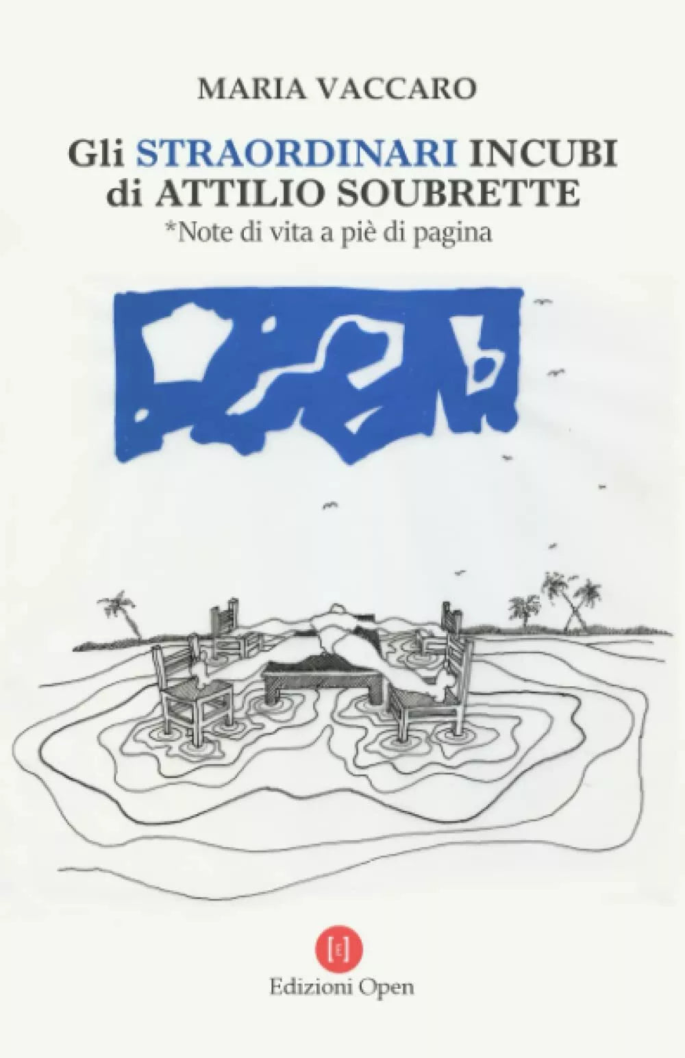 Gli straordinari incubi di Attilio Soubrette