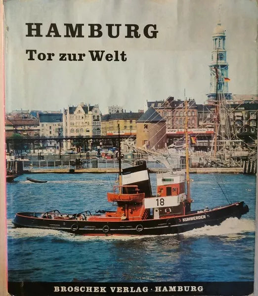 Hamburg, tor zur welt di E. A. Greeven, 1965, Broschek Verlag - ER