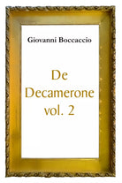 De Decamerone vol. 2 di Giovanni Boccaccio, 2017, Youcanprint