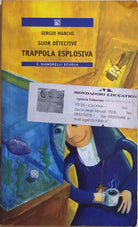 Suor detective. Trappola esplosiva di Sergio Marchi, 2007, C.signorelli Scuola