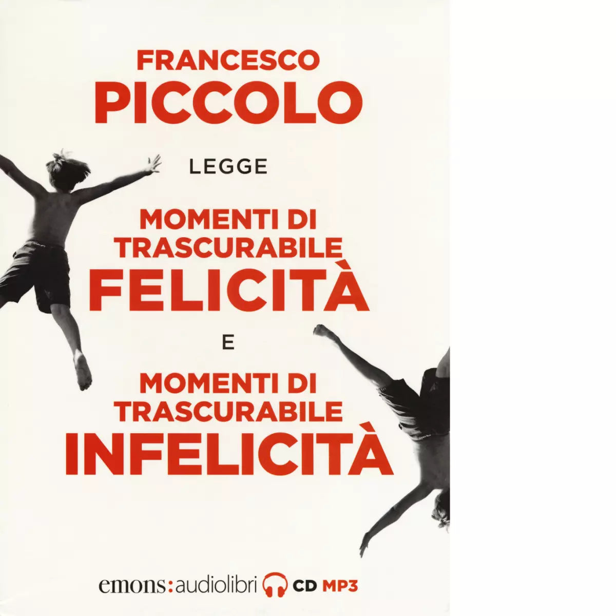 Momenti di trascurabile felicit