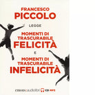 Momenti di trascurabile felicit