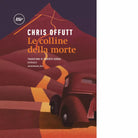 Le colline della morte di Chris Offutt