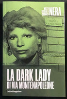 La Dark Lady di Via Montenapoleone