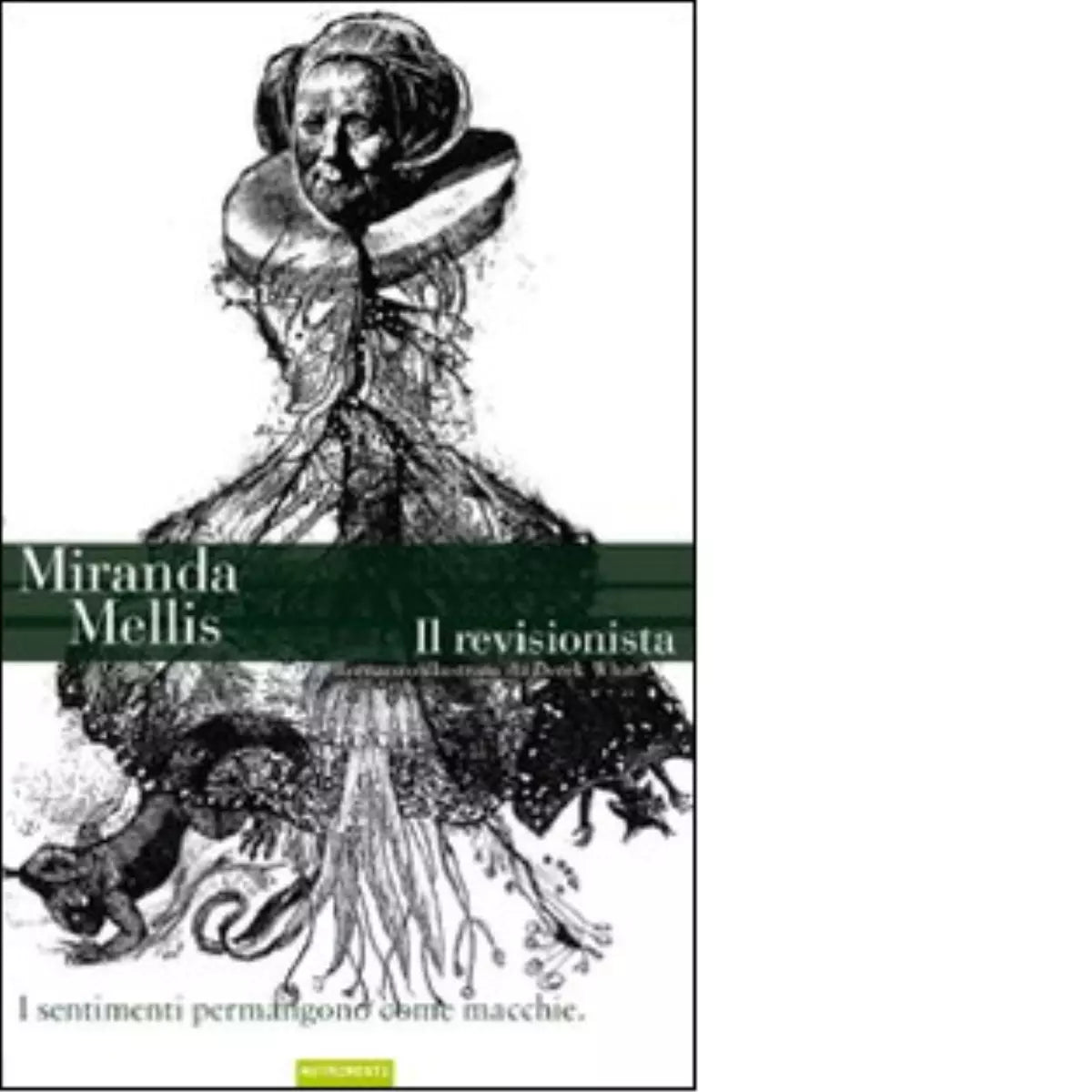 Il revisionista di Miranda Mellis
