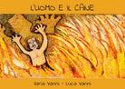 L’uomo e il cane di Ilaria Vanni, Luca Vanni, 2019, Youcanprint