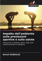 Impatto dell ambiente sulle prestazioni sportive e sulla salute