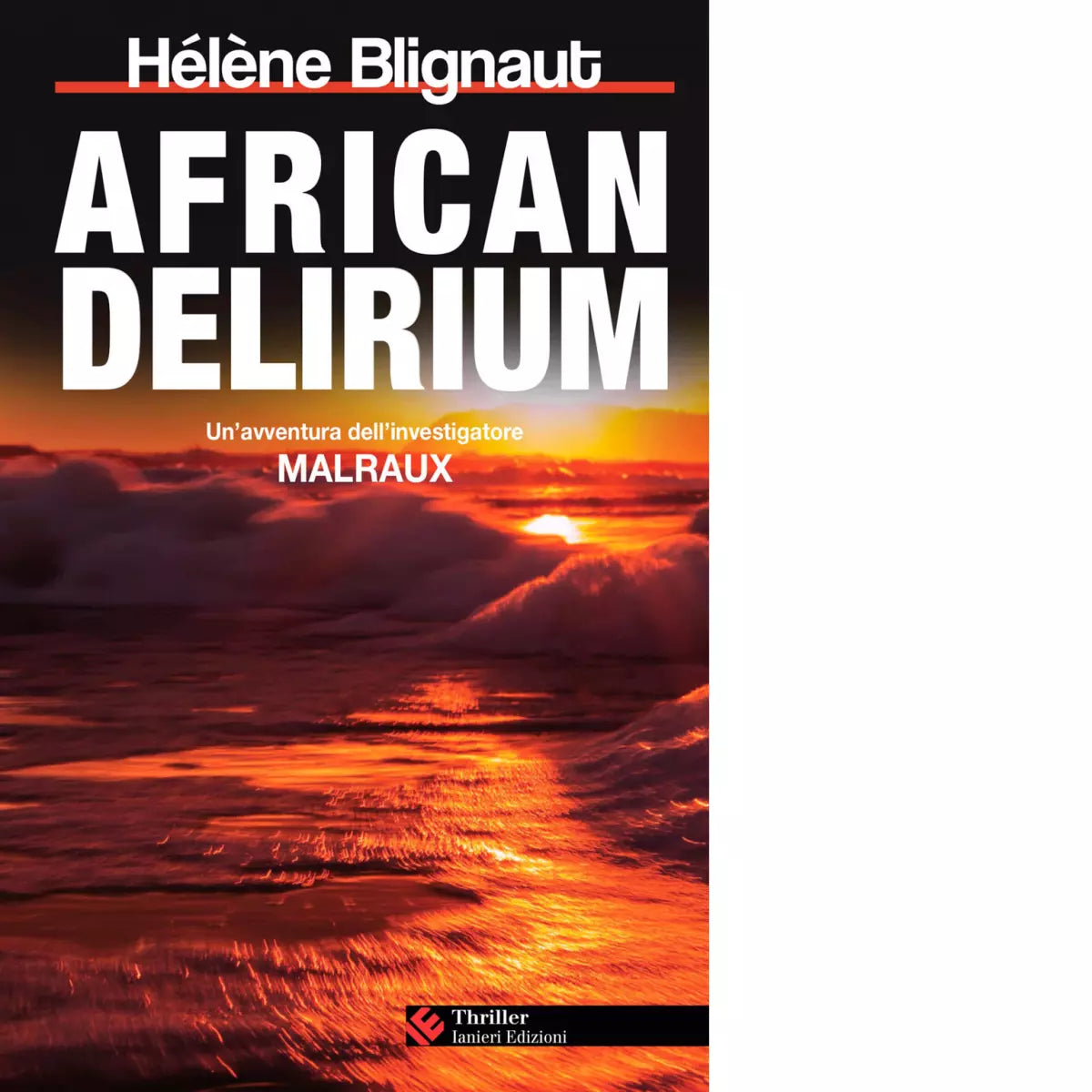 African delirium di H l ne Blignaut