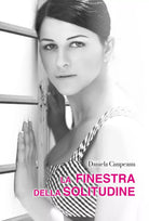 La finestra della solitudine di Daniela Cimpeanu, 2021, Youcanprint