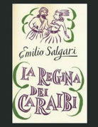 La regina dei Caraibi di Emilio Salgari