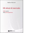 Gli abusi di mercato di Stefano Vincenzi