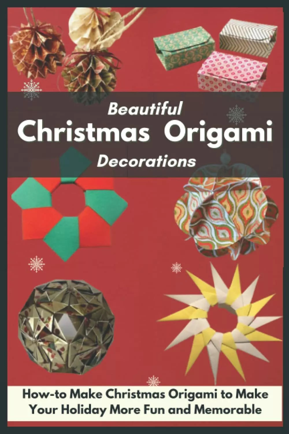 Beautiful Christmas Origami Decorations