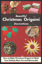 Beautiful Christmas Origami Decorations