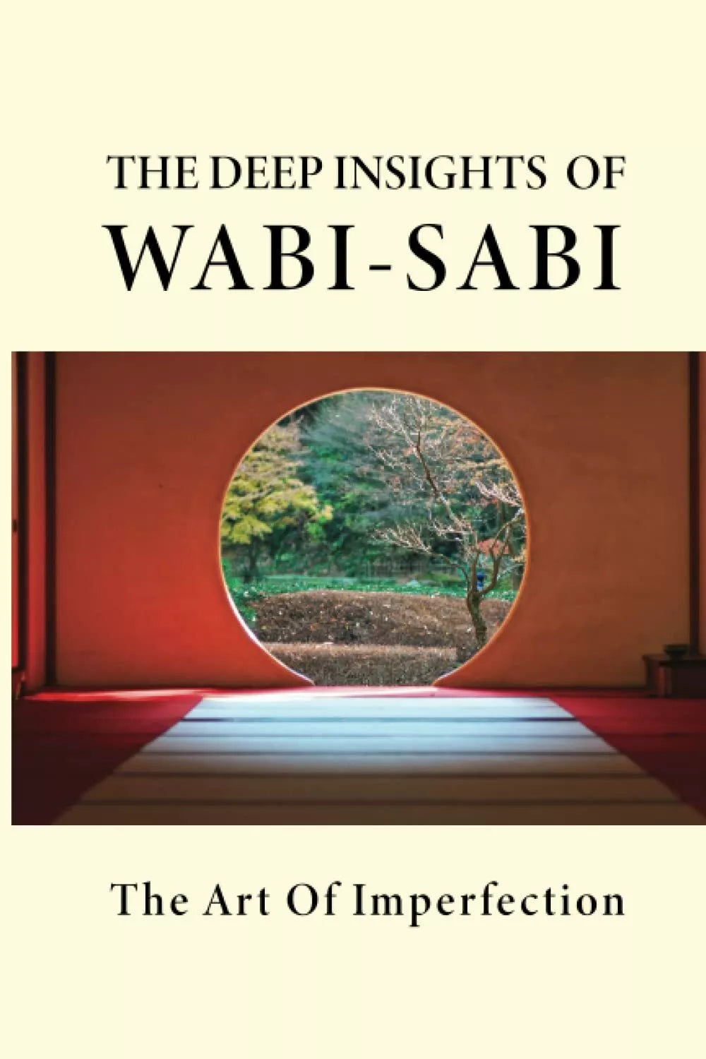 The Deep Insights Of Wabi