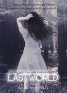 Lastworld Different Worlds, #3 di Samantha M. Swatt, 2016, Youcanprint