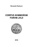 Corpus nummorum forum julii, di Riccardo Paolucci, 2018, Youcanprint