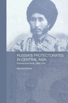 Russia s Protectorates in Central Asia